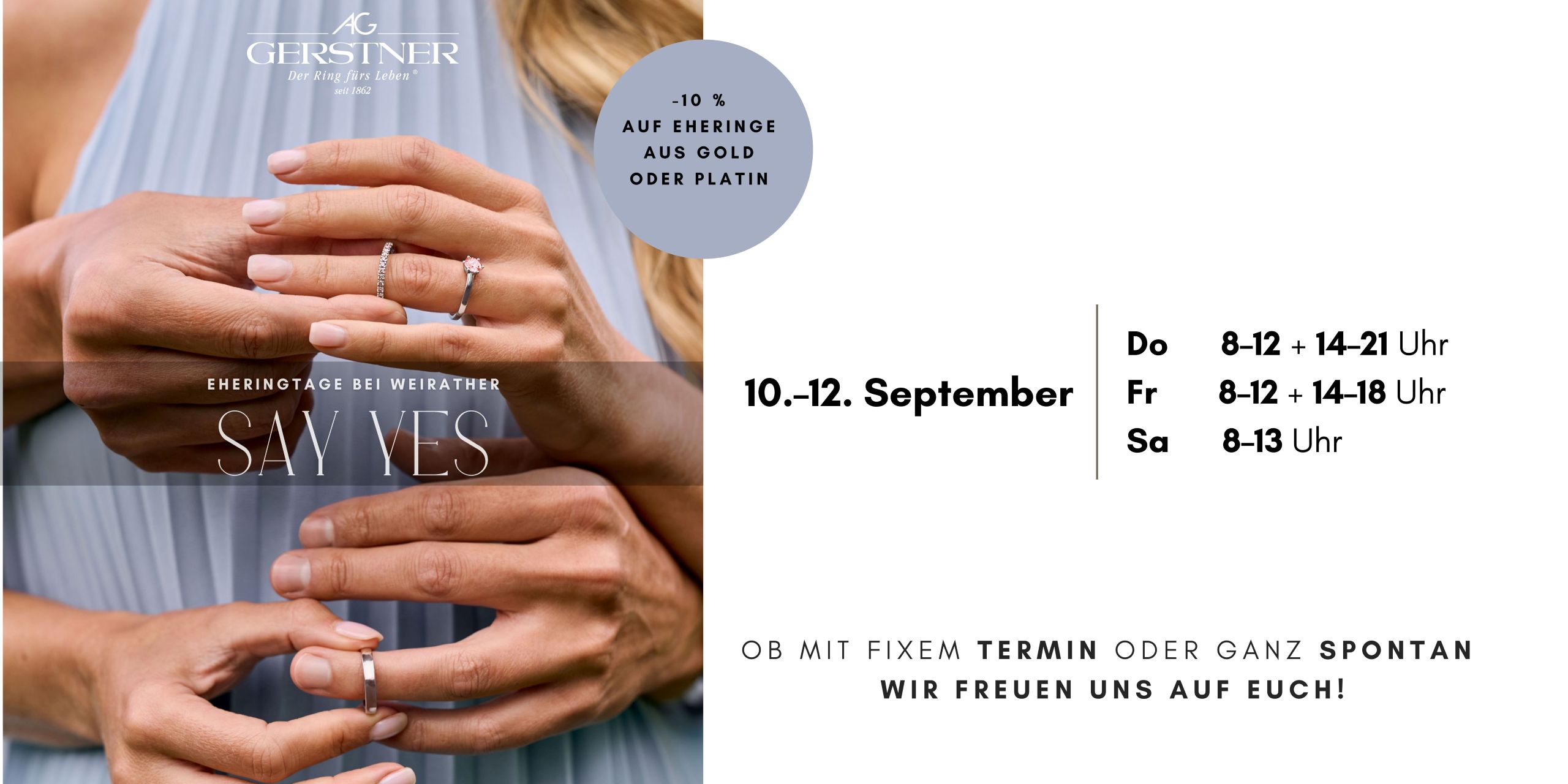 Ob mit fixem Termin oder ganz spontan wir freuen uns auf euch!_klein Eheringe bei Juwelier Weirather in Hohenems